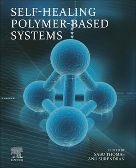 Self-Healing Polymer-Based Systems