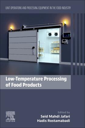 Rostamabadi, H: Low-Temperature Processing of Food Products