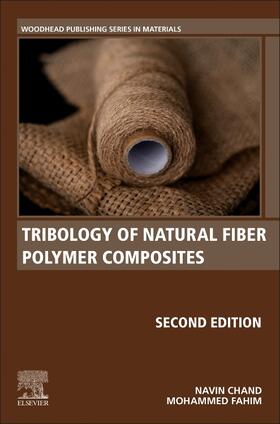 Chand, N: Tribology of Natural Fiber Polymer Composites
