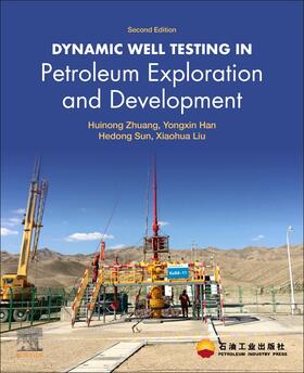 Dynamic Well Testing in Petroleum Exploration and Developmen