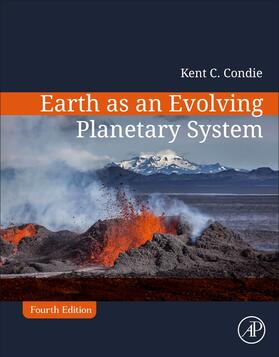 Condie, K: Earth as an Evolving Planetary System