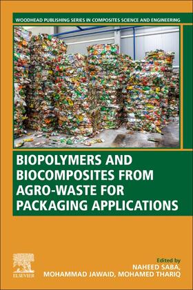 Biopolymers and Biocomposites from Agro-waste for Packaging