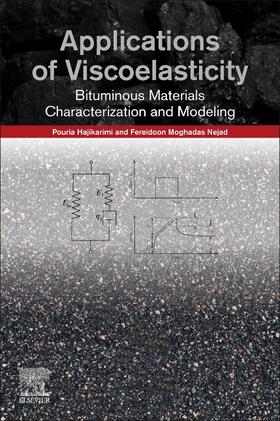 Hajikarimi, P: Applications of Viscoelasticity