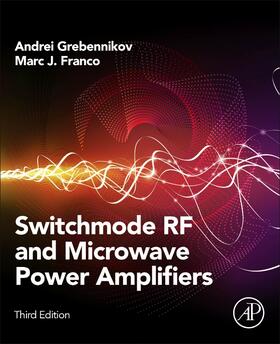 Grebennikov, A: Switchmode RF and Microwave Power Amplifiers