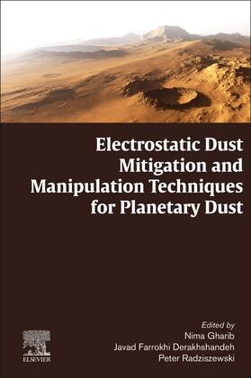 Gharib, N: Electrostatic Dust Mitigation and Manipulation Te