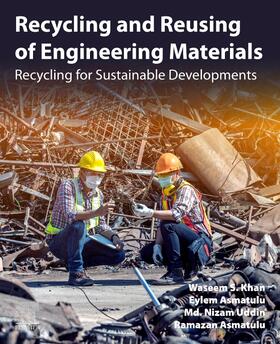 Khan, W: Recycling and Reusing of Engineering Materials