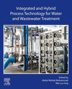 Integrated and Hybrid Process Technology for Water and Waste