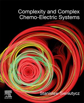 Sieniutycz, S: Complexity and Complex Chemo-Electric Systems