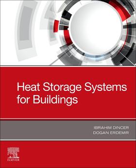 Dincer, I: Heat Storage Systems for Buildings