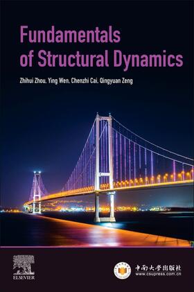 Zhou, Z: Fundamentals of Structural Dynamics