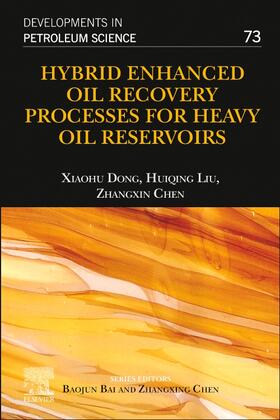 Dong, X: Hybrid Enhanced Oil Recovery Processes for Heavy Oi