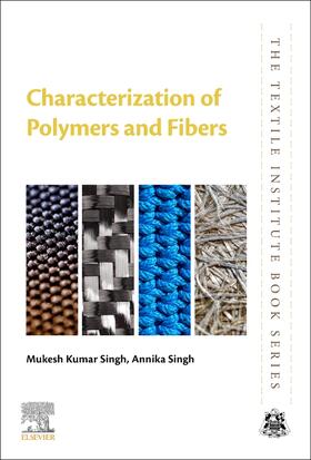 Singh, M: Characterization of Polymers and Fibers