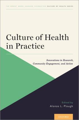 Culture of Health in Practice Coh P