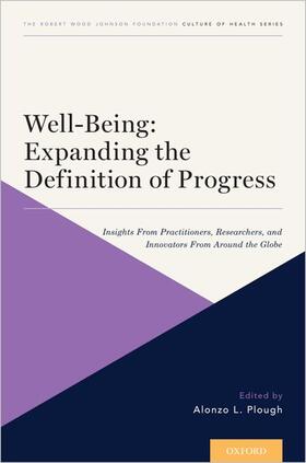 Well-Being: Expanding the Definition of Progress