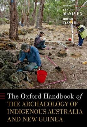 The Oxford Handbook of the Archaeology of Indigenous Australia and New Guinea