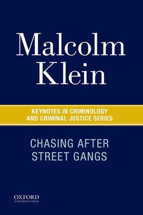 Chasing After Street Gangs: A Forty-Year Journey