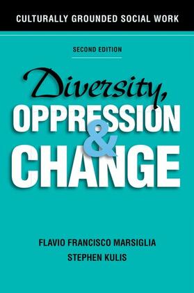Diversity, Oppression, and Change, Second Edition