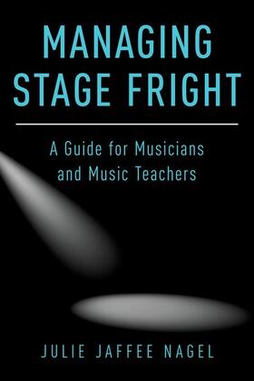 MANAGING STAGE FRIGHT