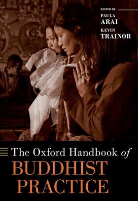 The Oxford Handbook of Buddhist Practice