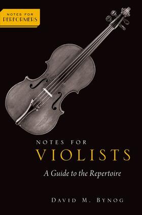 NOTES FOR VIOLISTS