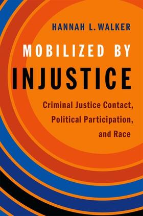 Mobilized by Injustice