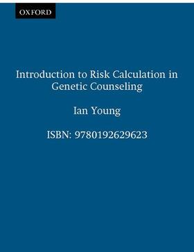 Introduction to Risk Calculation in Genetic Counseling