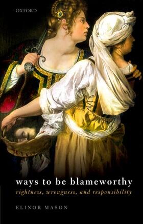 Ways to Be Blameworthy