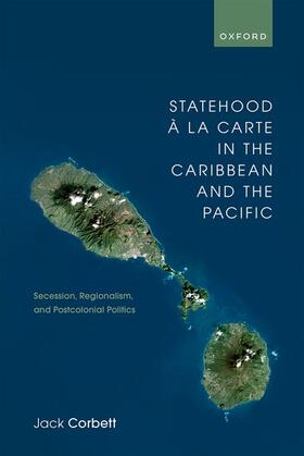 Statehood À La Carte in the Caribbean and the Pacific