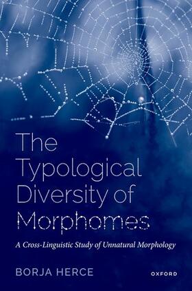 The Typological Diversity of Morphomes