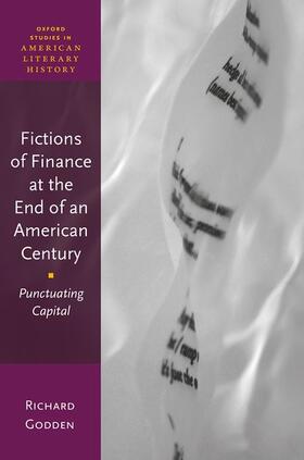 Fictions of Finance at the End of an American Century