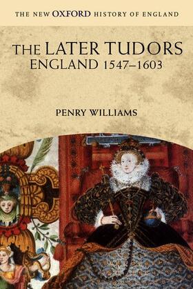 The Later Tudors: England 1547-1603