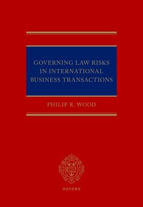 Governing Law Risks in International Business Transactions