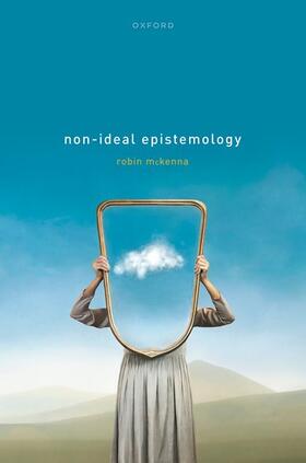Non-Ideal Epistemology
