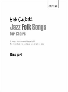 Jazz Folk Songs for Choirs: Bass Part Bass Part