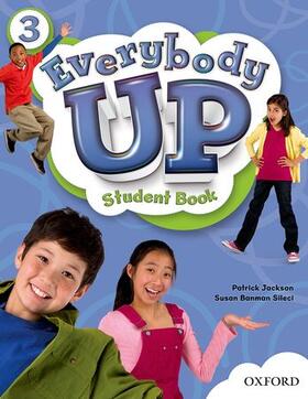 Everybody Up 3 Student Book: Language Level: Beginning to High Intermediate. Interest Level: Grades K-6. Approx. Reading Level: K-4