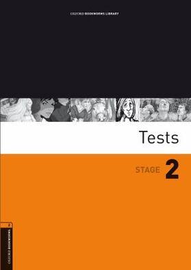 Oxford Bookworms Library: Stage 2: Tests