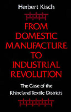 From Domestic Manufacture to Industrial Revolution