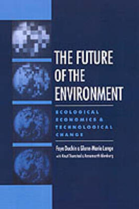 The Future of the Environment: Ecological Economics and Technological Change
