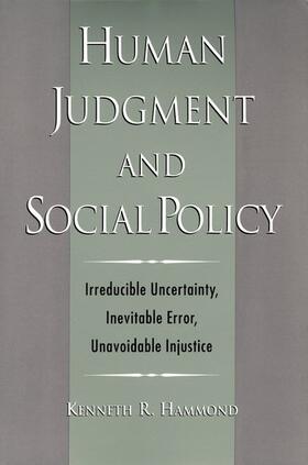 Human Judgment and Social Policy