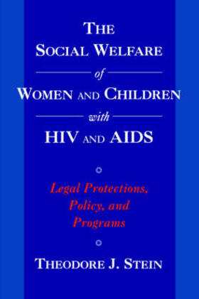 The Social Welfare of Women and Children with HIV and AIDS