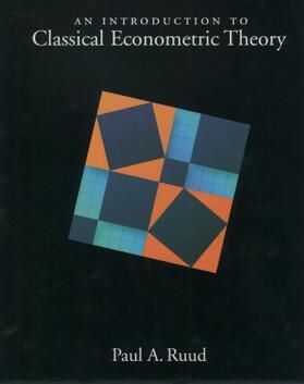 An Introduction to Classical Econometric Theory