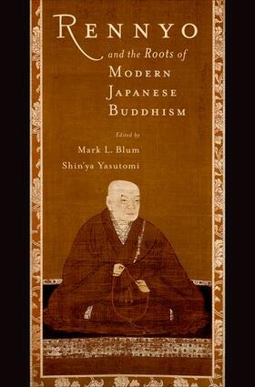 Rennyo and the Roots of Modern Japanese Buddhism