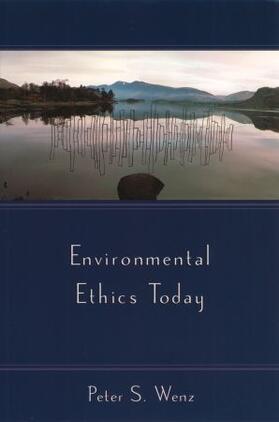 Environmental Ethics Today