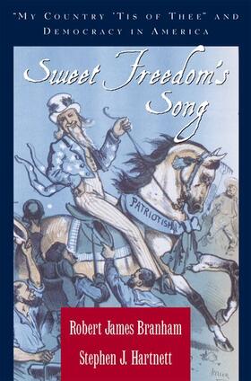 Sweet Freedom's Song: My Country 'tis of Thee and Democracy in America