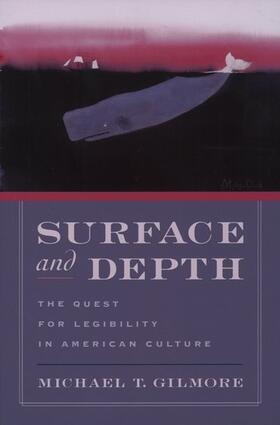 Surface and Depth: The Quest for Legibility in American Culture