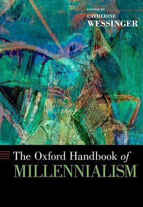 OXFORD HANDBK OF MILLENNIALISM