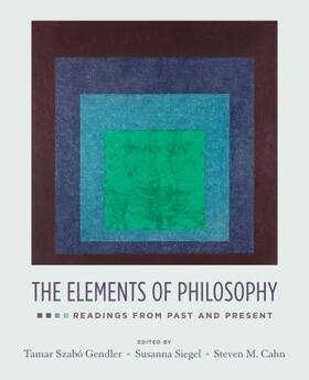 The Elements of Philosophy: Readings from Past and Present