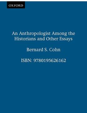 An Anthropologist Among the Historians and Other Essays