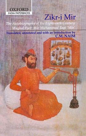 The Autobiography of the Eighteenth Century Mughal Poet