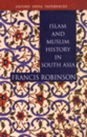 Islam and Muslim History in South Asia